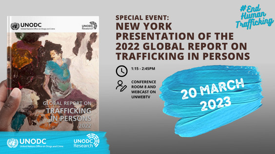 Special Event: New York Presentation of the 2022 UNODC Global Report on Trafficking in Persons