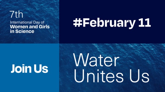 (Part 1) 7th International Day of Women and Girls in Science Assembly - Equity, Diversity, and Inclusion: Water Unites Us