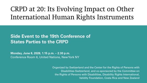 CRPD at 20: Its Evolving Impact on Other International Human Rights Instruments (COSP19 Side Event)