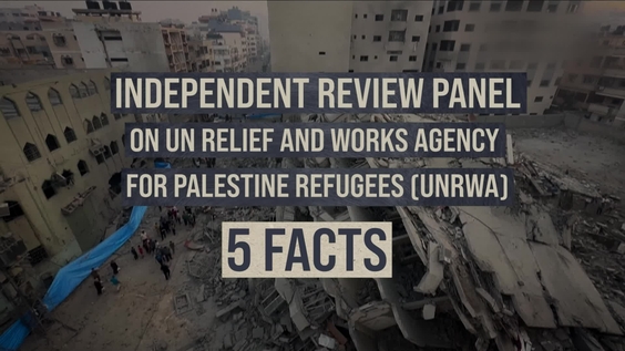 UNRWA Independent Review Panel - 5 Facts