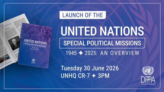 Launch event of UN Special Political Missions: 1945 -2025: An Overview