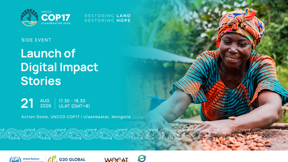 Launch of Digital Impact Stories - Action Dome, UNCCD COP17