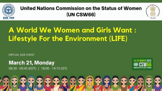 A World We Women and Girls Want: Life Style for the Environment (CSW66 Side Event)