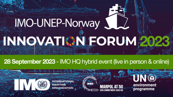 IMO-UNEP-Norway: Innovation Forum 2023