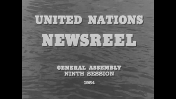 UN Newsreel No. 11 - General Assembly: 9th Session