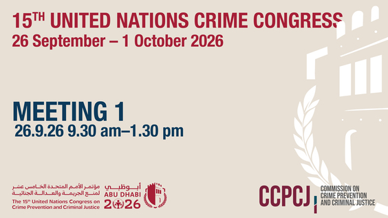 15th UN Crime Congress: Plenary meeting 1 – 26 September 2026