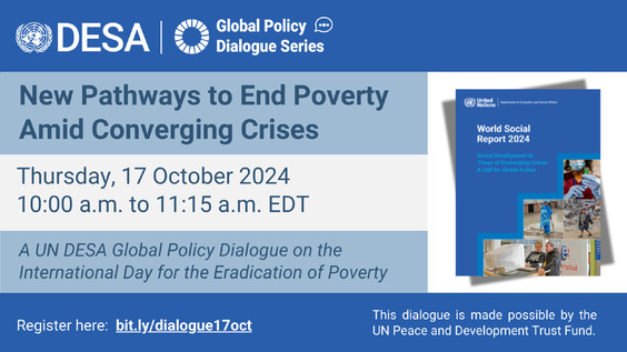 New Pathways to End Poverty Amid Converging Crises: A UN DESA Global Policy Dialogue