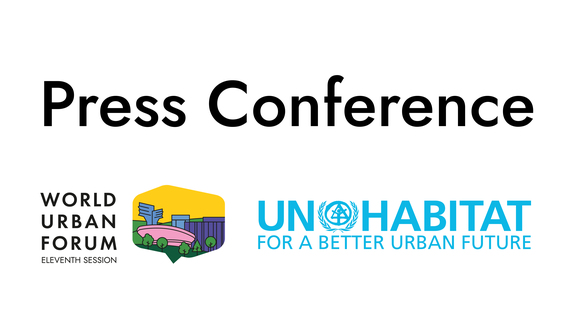 Closing Press Conference - World Urban Forum 11th Session