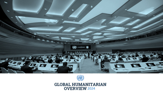 Launch of Global Humanitarian Overview 2024