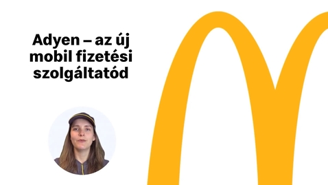 Thumbnail for Tájékoztatás a mobil rendelés és fizetés tranzakciók pénzügyi partneréről, és következő lépésekről