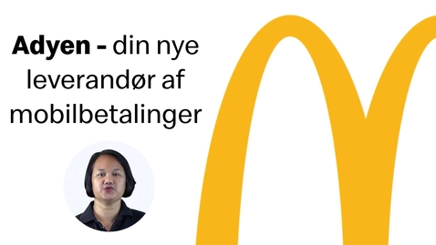 Thumbnail for Adyen - din nye leverandør af mobilbetalinger