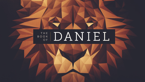 Thumbnail for entry Daniel 6 - Pastor Jonathan