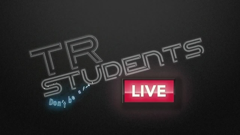 Thumbnail for entry TR Students Live - June 24