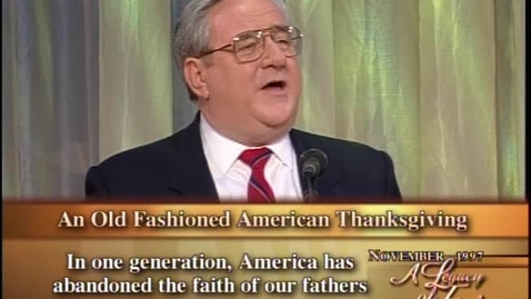 Thumbnail for A Legacy of Faith - An Old Fashioned American Thanksgiving