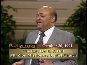 Pulpit Classics Episode 58 Dr E V Hill Thomas Road On Demand