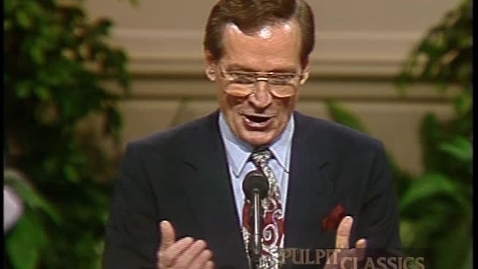 Thumbnail for Pulpit Classics - Episode 59 - Dr. Adrain Rogers