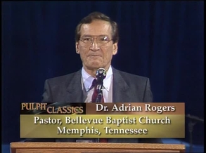 adrian rogers video sermons