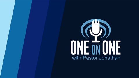 Thumbnail for entry One on One with Pastor Jonathan - God's grace is amazing