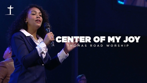 Thumbnail for Center of My Joy