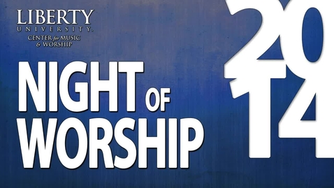 Thumbnail for entry Night of Worship 2014