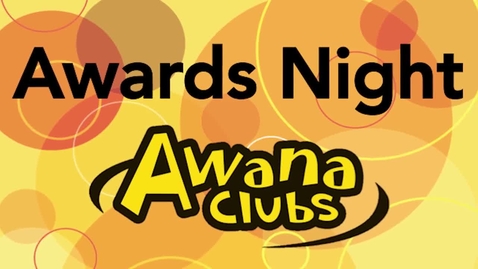 Thumbnail for entry Awana Awards Sparks and T&amp;T 2020