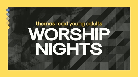 Thumbnail for entry TRYA Worship Nights - November