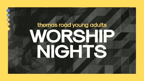 Thumbnail for TRYA Worship Nights - November