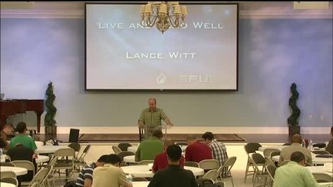 Thumbnail for entry Refuel - Lance Witt - Live and Lead Well