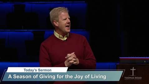 Thumbnail for entry A Season of Giving for the Joy of Living