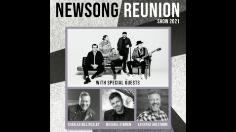 Thumbnail for entry NewSong Reunion Show 2021