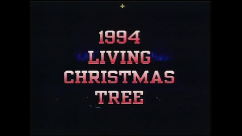 Thumbnail for entry The 1994 Living Christmas Tree - More Than Gold