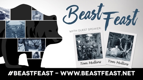 Thumbnail for entry Beast Feast with Tom Mullins