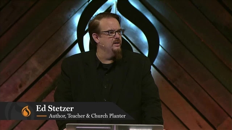 Thumbnail for entry Refuel - Ed Stetzer