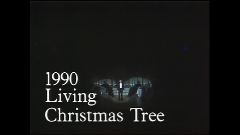 Thumbnail for The 1990 Living Christmas Tree - A Father's Love