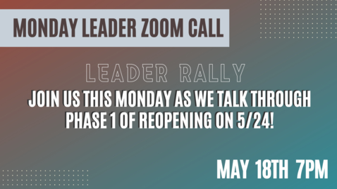 Thumbnail for entry Leader Zoom Call May 18 TR Reopen