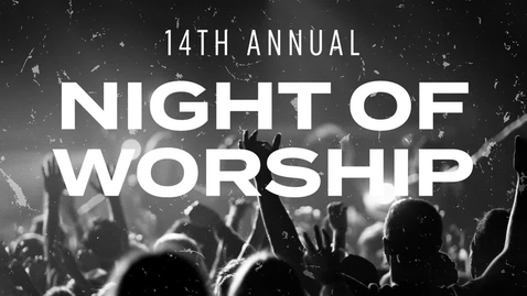 Thumbnail for Night of Worship 2021