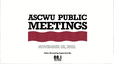 Thumbnail for entry ASCWU Public Meeting 11.29.21