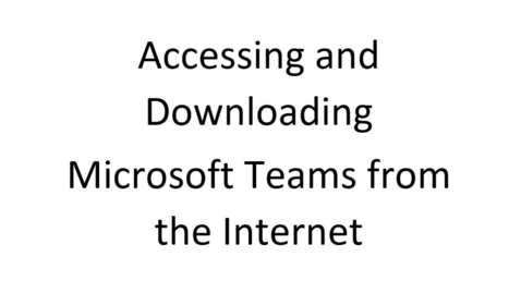 Thumbnail for entry Accessing MS Teams