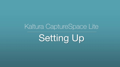 Thumbnail for entry CaptureSpace Lite - Settings