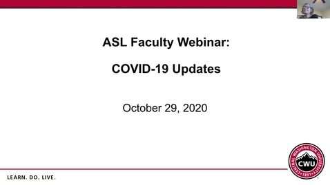 Thumbnail for CWU Faculty Webinar: COVID-19 Update