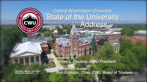 Thumbnail for entry 2019 CWU State of the University Address 1.15.19