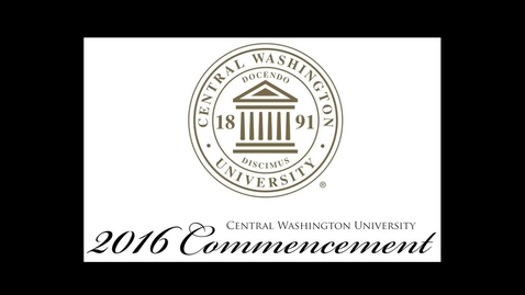 Thumbnail for entry 2016 CWU Commencement student speaker Ms. Kayla Schaffroth