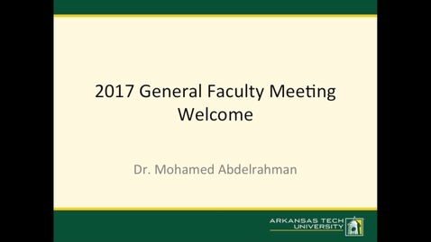 Thumbnail for entry 2017 General Faculty Meeting