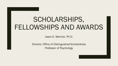 Thumbnail for Scholarships, Fellowships, and Awards