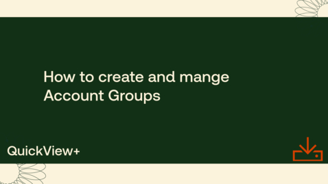 Thumbnail for How to create and manage Account Groups