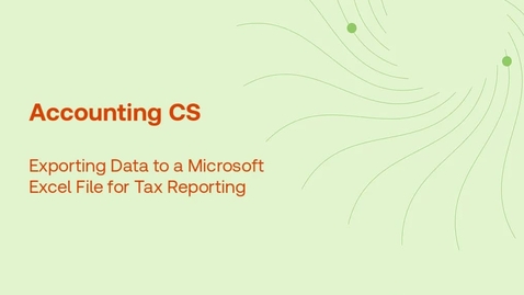 Thumbnail for Exporting data to a Microsoft Excel file for tax reporting