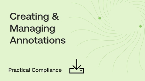 Thumbnail for Creating &amp; Managing Annotations