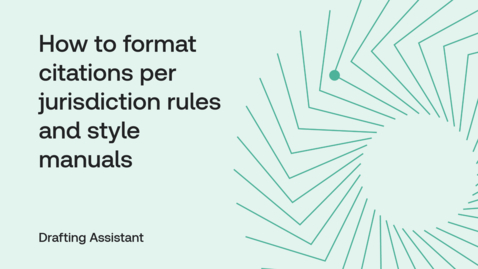 Thumbnail for How to format citations per jurisdiction rules and style manuals