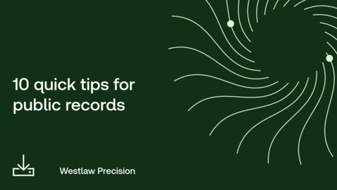 Thumbnail for 10 quick tips for public records