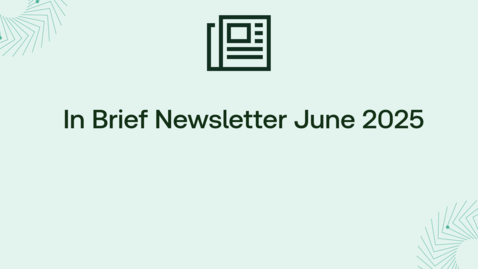 Thumbnail for In Brief June 2025